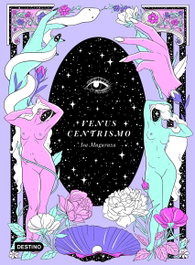 Venuscentrismo, Isa Muguruza - DESTINO INFANTIL