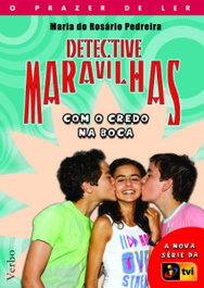 VERBO, Detective Maravilhas: Com o Credo na Boca - VERBO