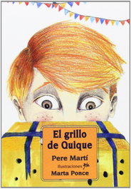 El grillo de Quique, Pere Martí i Bertran - EDICIONS ROURE DE CAN ROCA