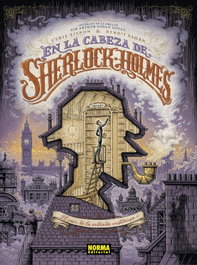 En la cabeza de Sherlock Holmes, Ciryl Lieron - Norma Editorial