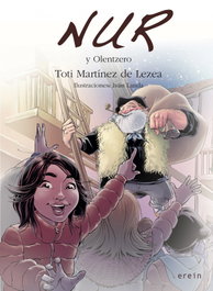 Nur y Olentzero, Toti Martínez De Lezea - EREIN EDITORIAL