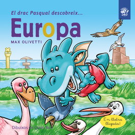 DEL PIRATA, EDICIONS El drac Pasqual descobreix Europa