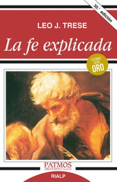 La fe explicada, Leo John Trese - RIALP