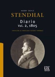 KRK Ediciones, Diario, Vol. 2.º (1805), Stendhal, Henry Beyle - KRK Ediciones
