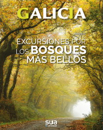 EXCURSIONES A LOS BOSQUES MÁS BELLOS, Anxo Rial - SUA