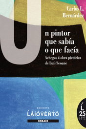 Un pintor que sabía o que facía, Carlos L. Bernárdez - LAIOVENTO (IBD)
