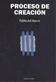 Ediciones Rilke, PROCESO DE CREACION, Pablo Del Barco - Ediciones Rilke
