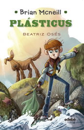 Brian Mcneill 1: PLASTICUS, Beatriz Oses García - EDEBE