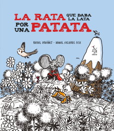 LIBRE ALBEDRIO La rata que daba la lata por una patata, Ordóñez Rafael - LIBRE ALBEDRIO