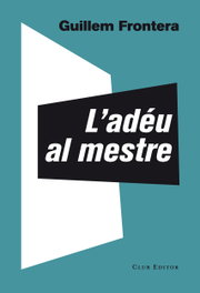 L´ardeu al mestre, Guillem Frontera - CLUB EDITOR