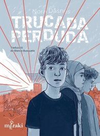 Trucada perduda, Nora Dåsnes - EDITORIAL MERAKI