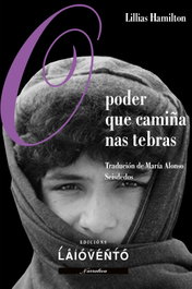 O poder que camiña nas tebras, Lillias Hamilton - LAIOVENTO (IBD)