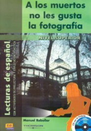 EDINUMEN, A los muertos no les gusta la fotografía, Manuel Rebollar Barro