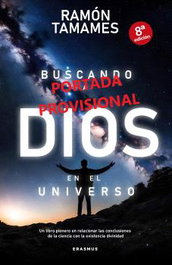 BUSCANDO A DIOS EN EL UNIVERSO, Ramón Tamames - ALMUZARA EDITORIAL