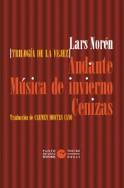 Trilogía de la vejez, Lars Norén - PUNTO DE VISTA