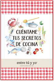 CUENTAME TU VIDA, CUÉNTAME TUS SECRETOS DE COCINA