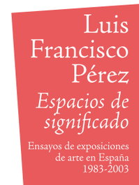 EXIT, Espacios de Significado, Luis Francisco Pérez
