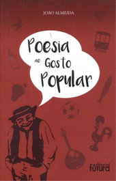 Poesia ao gosto popular, João Almeida - EDITORIAL FUTURA