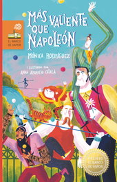 Más valiente que Napoleón, Mónica Rodríguez Suárez - SM