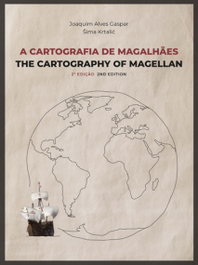 A cartografia de Magalhaes; The cartography Magellan, Joaquim Alves Gaspar/ Krtalic, Sima - ALTHUM.COM