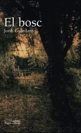 El Bosc, Jordi Guardans - PAGES EDITORS