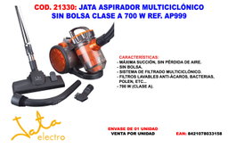 JATA Aspirador Multiciclónico Sin Bolsa Clase A 700 W AP999