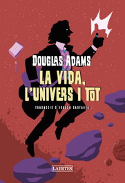 La vida, l'Univers i tot, Douglas Adams - LAERTES