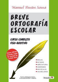 OCTAEDRO EDICIONES, BREVE ORTOGRAFIA ESCOLAR.(REFERENCIAS), Manuel Bustos Sousa