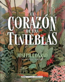 El corazón de las tinieblas, Juan Gabriel Vásquez - EDITORIAL ALMA
