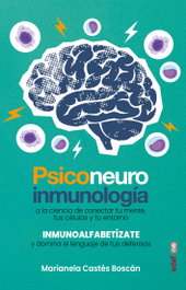 Psiconeuroinmunología, Marianela Castés Boscán - EDAF EDITORIAL