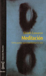 HERDER, Meditación: Ocho puntos para transformar la vida, Eknath Easwaran