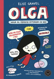 BLACKIE BOOKS Olga ¡NOS VAMOS AL ESPACIO!