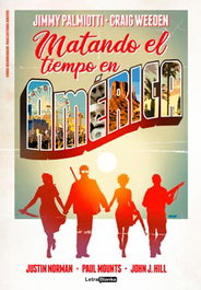 Matando El Tiempo En America