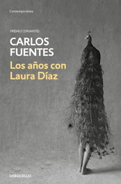Los años con Laura Díaz, Carlos Fuentes - DEBOLSILLO