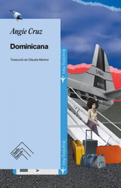 Dominicana, Angie Cruz - L'AGULLA DAURADA
