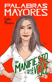 Palabras mayores, Lidia Ravera - NEED EDICIONES
