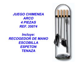 Juego chimenea modelo arco 4 piezas 35074