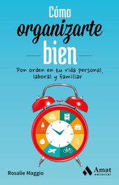 Como Organizarte Bien, Maggio Rosalie - AMAT EDITORIAL