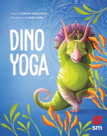 Dino yoga, Lorena Pajalunga - SM