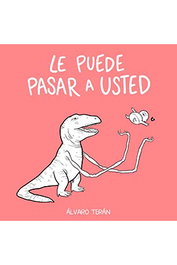 Le Puede Pasar A Usted
