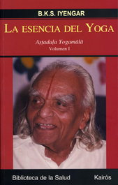KAIROS, La esencia del Yoga I, B.K.S. Iyengar - KAIROS