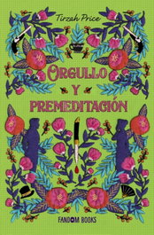 Orgullo y premeditación, Tirzah Price - FANDON BOOKS
