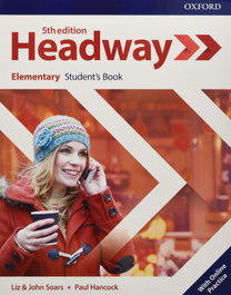 OXFORD UNIVERSITY PRESS, Headway Elementary Students with Online Practice Fifth Edition, Soars, Liz & John / Mccaul,
