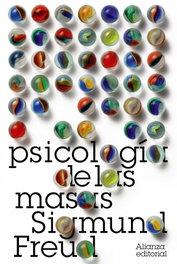 Psicología de las masas, Sigmund Freud - ALIANZA