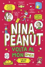 ESTRELLA POLAR, Nina Peanut 3. Volta al món èpica - Sarah Bowie