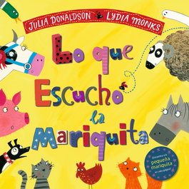 FORTUNA, Lo que escuchó la mariquita, Julia Donaldson