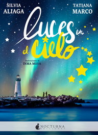 Luces en el cielo, Marco Aliaga - NOCTURNA EDICIONES