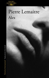 ALFAGUARA Alex, Pierre Lemaitre - ALFAGUARA