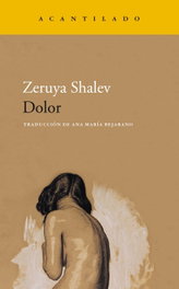 Dolor, Zeruya Shalev - ACANTILADO EDITORIAL