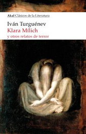 Klara Mílich y otros relatos de terror, Iván Turguénev - AKAL